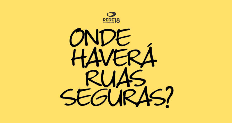 Leia mais sobre o artigo Onde haverá ruas seguras?